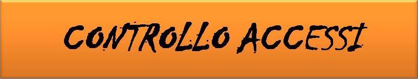 CONTROLLO ACCESSI